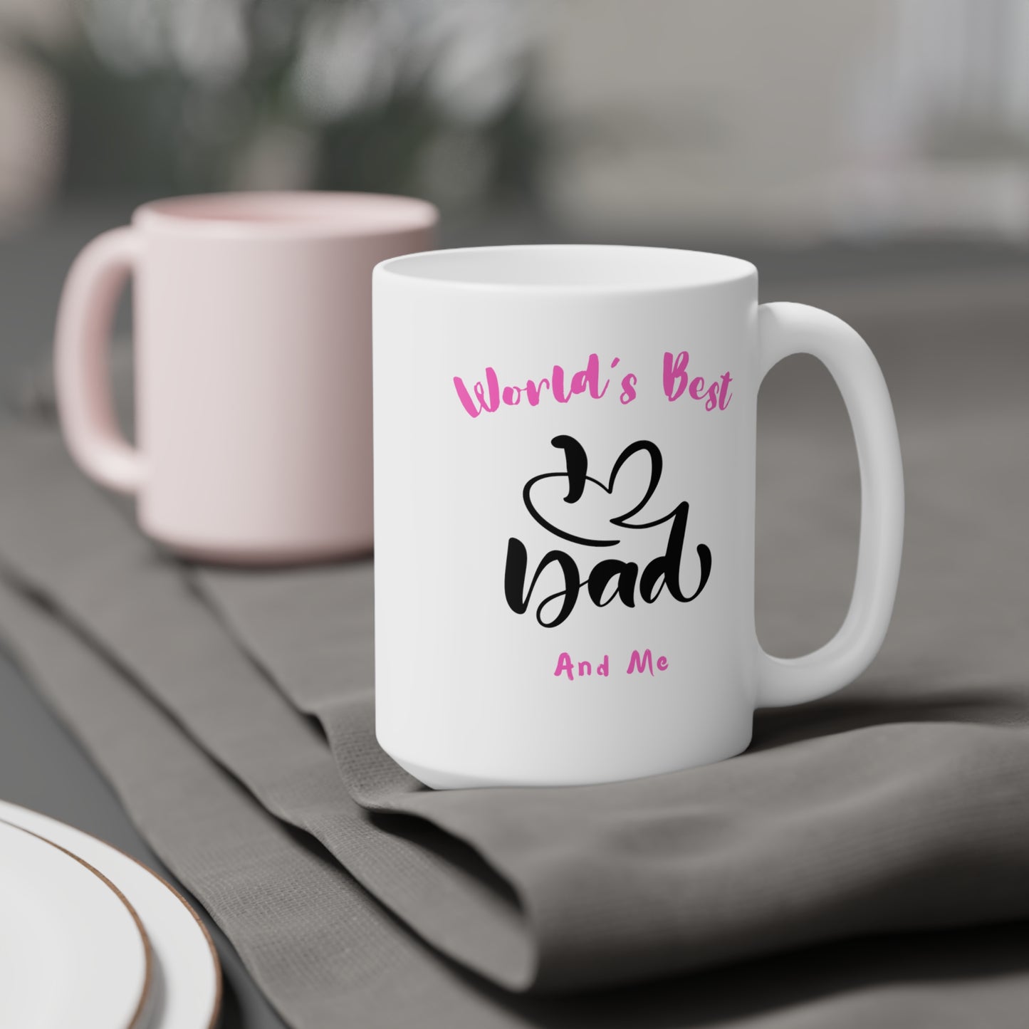 World's Best Dad & Me Daughter Ceramic Mugs (11oz\15oz\20oz)