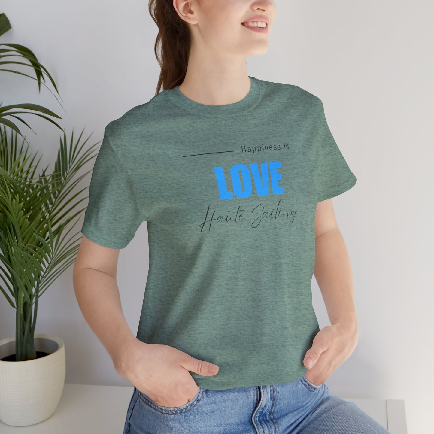 Haute Love Sailing - Haute Sail