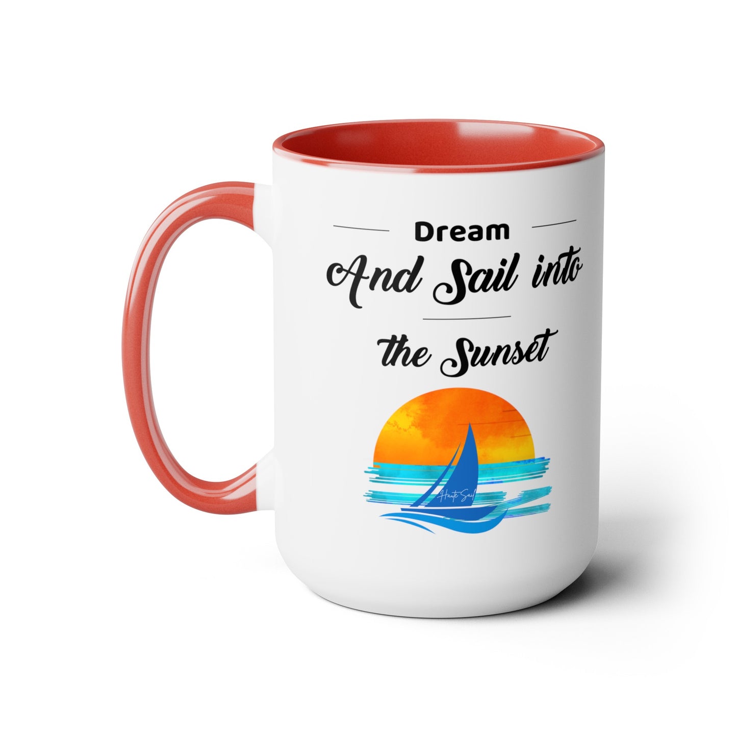 Dream and Sail into the Sunset Two-Tone Coffee Mugs, 15oz - Haute Sail