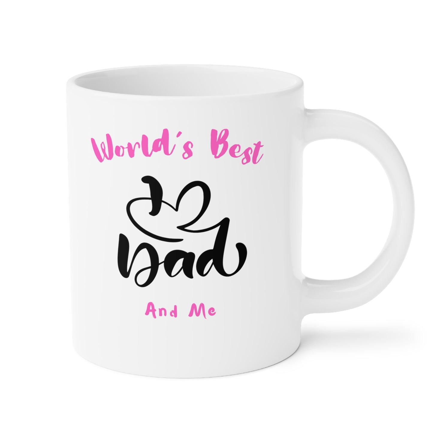 World's Best Dad & Me Daughter Ceramic Mugs (11oz\15oz\20oz)