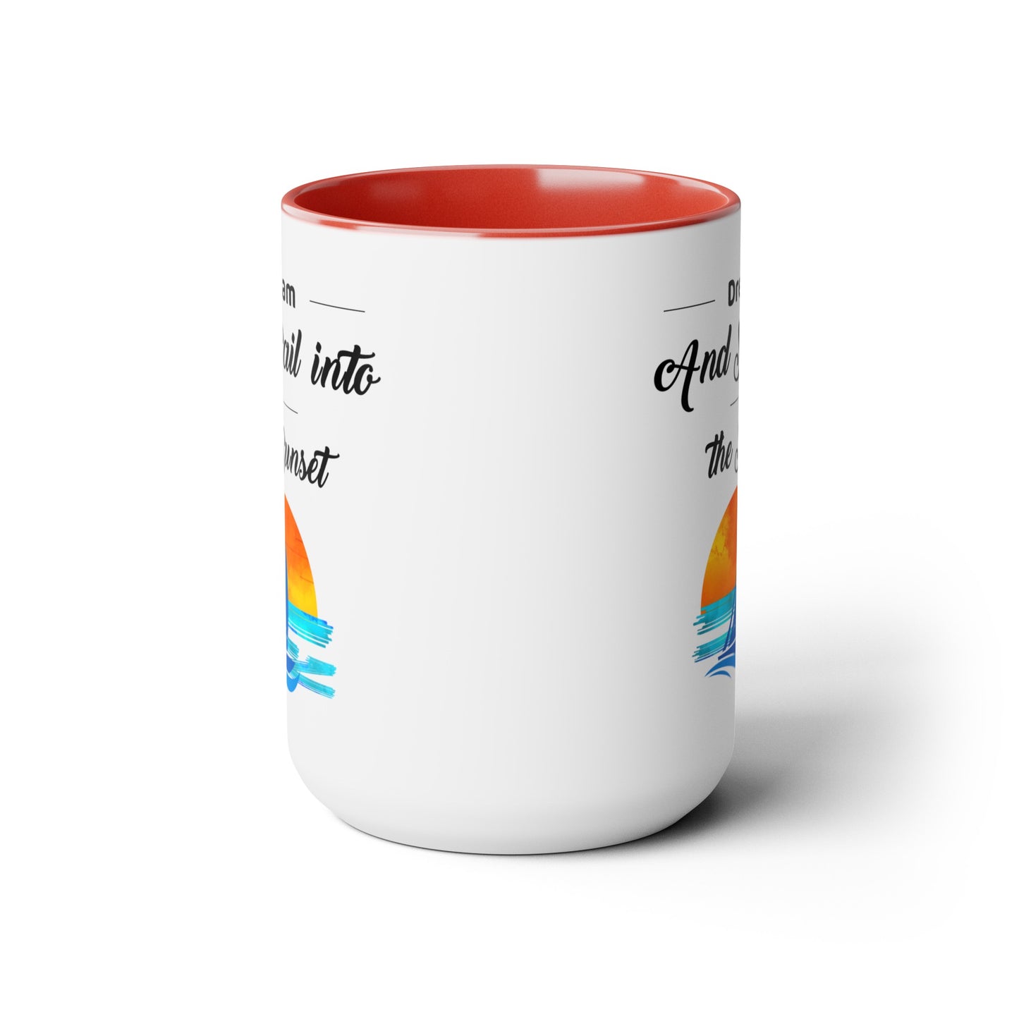 Dream and Sail into the Sunset Two-Tone Coffee Mugs, 15oz - Haute Sail
