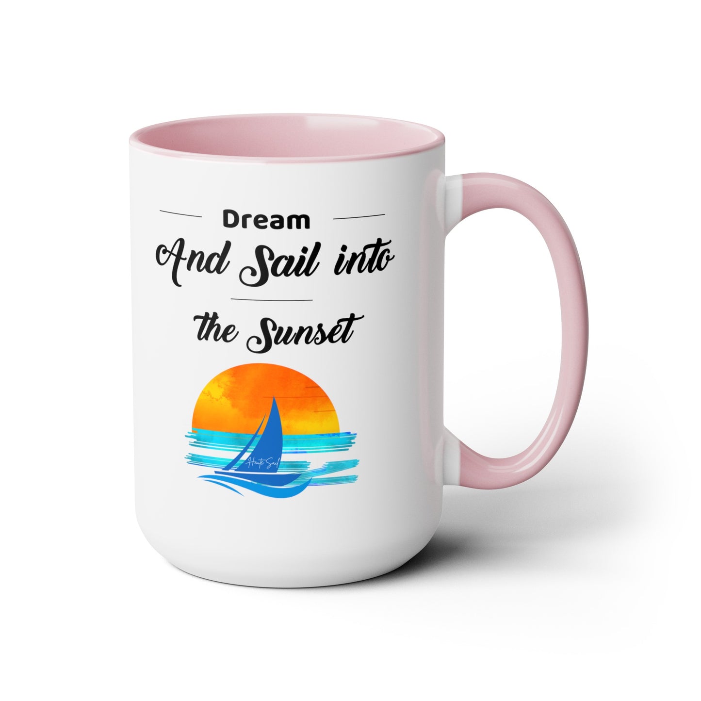 Dream and Sail into the Sunset Two-Tone Coffee Mugs, 15oz - Haute Sail
