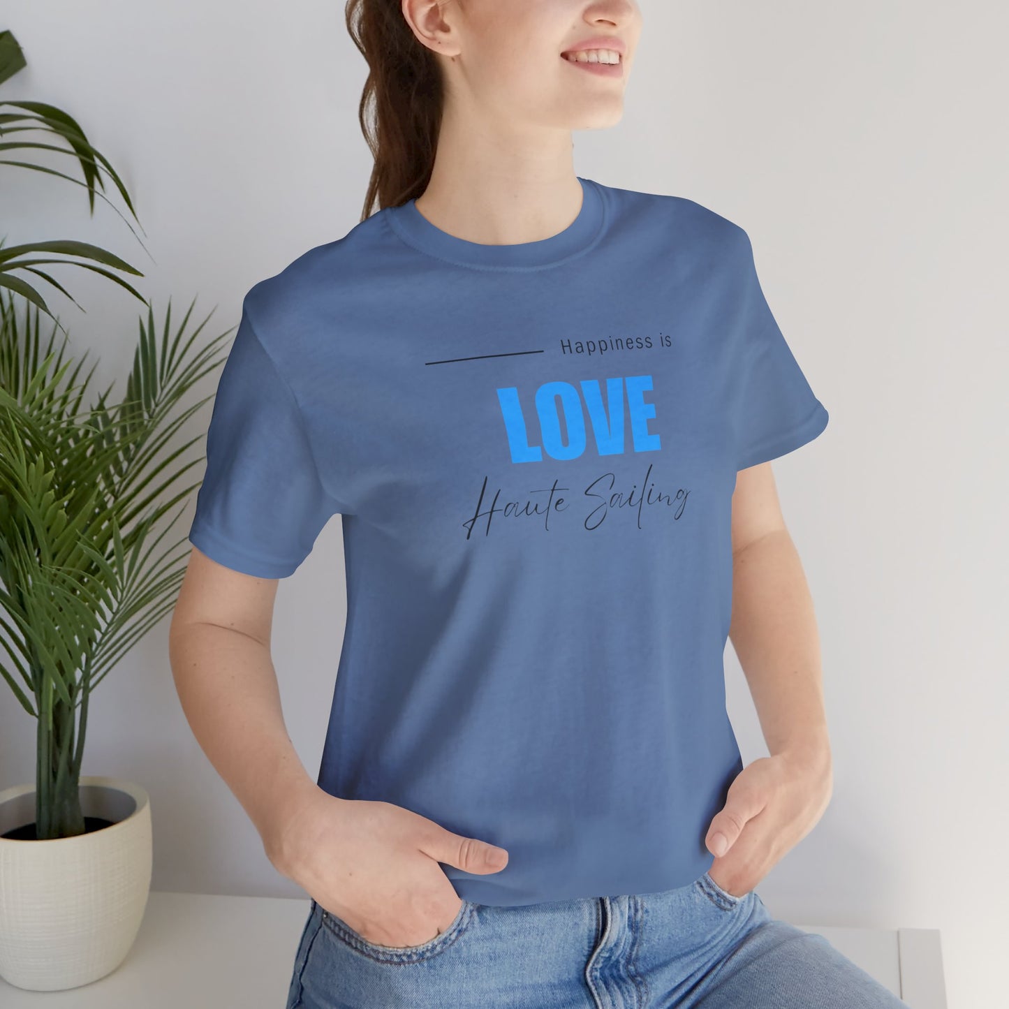 Haute Love Sailing - Haute Sail