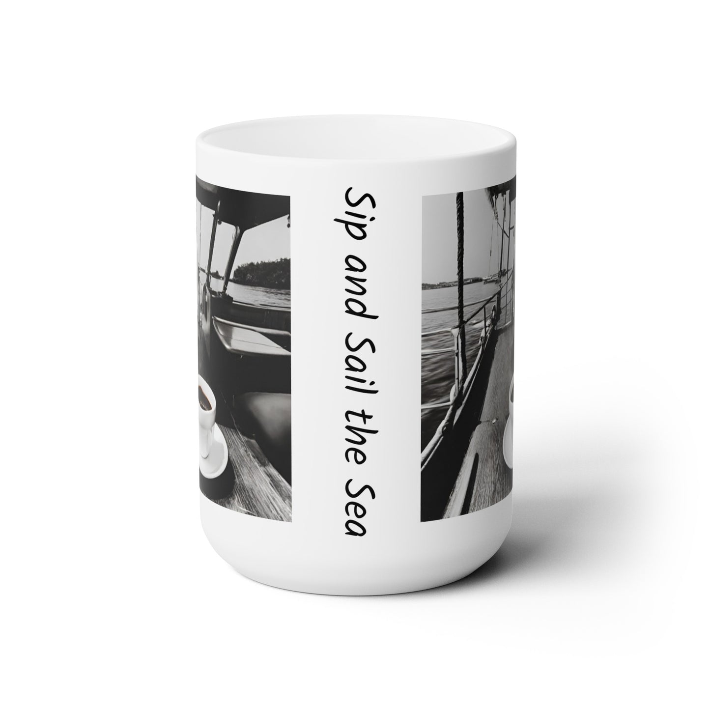 Sip and Sail the Sea Ceramic Mug 15oz - Haute Sail