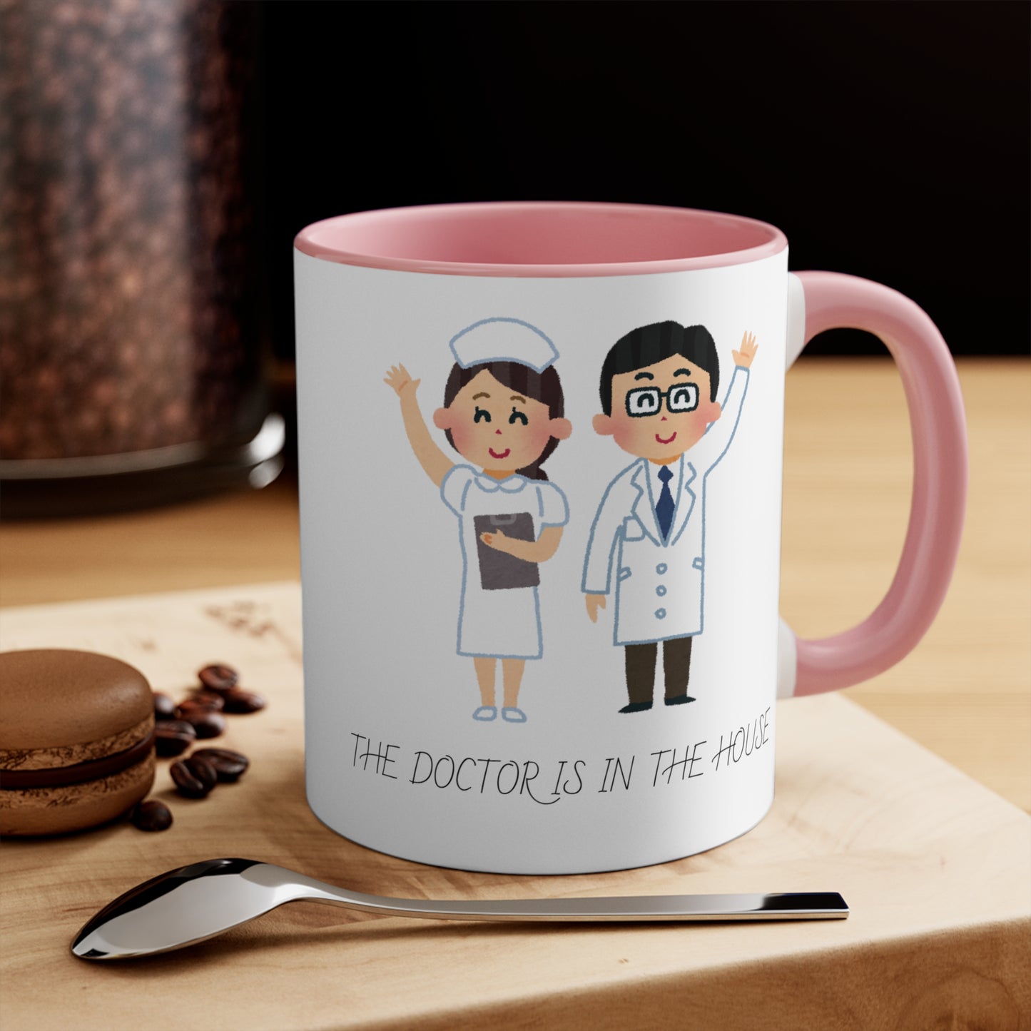 The Doctor is in the House Accent Mugs, Nurses, Saving Lives, Family, Medical Care, Healthcare, Wellness Support, Patients, Treatment, Happy - Haute Sail