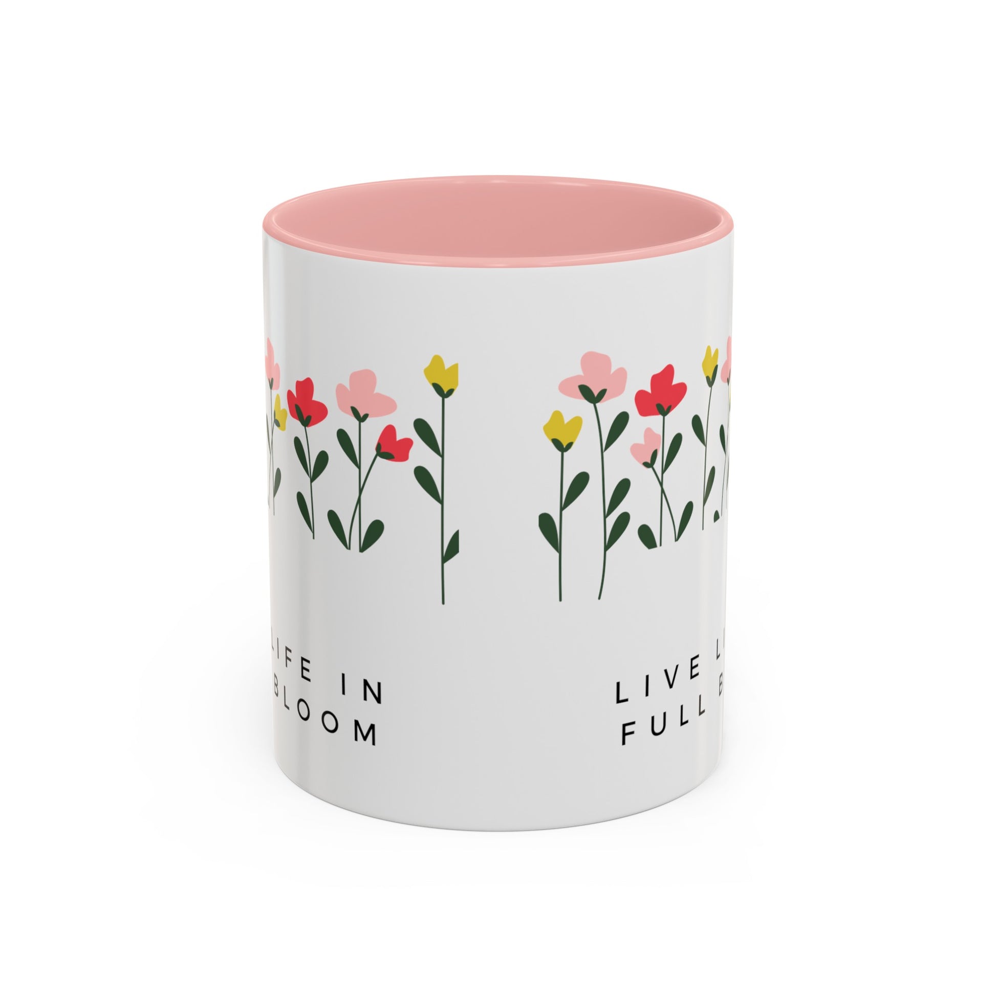 Live Life in Full Bloom Coffee Mug, 11oz - Haute Sail