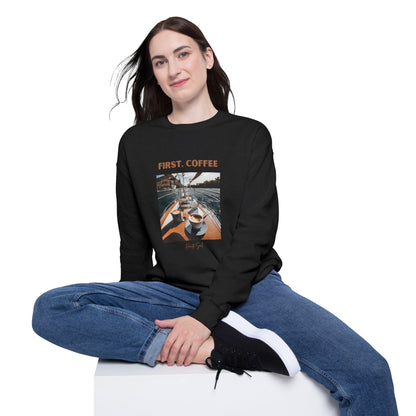 First Coffee Sweatshirt