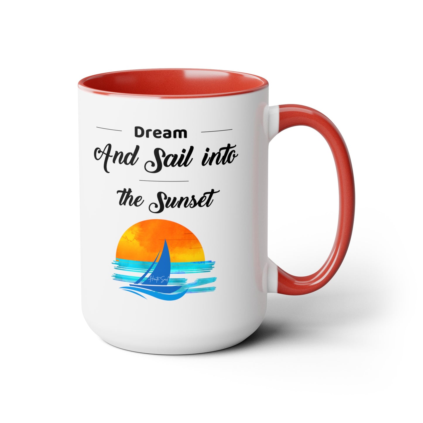 Dream and Sail into the Sunset Two-Tone Coffee Mugs, 15oz - Haute Sail