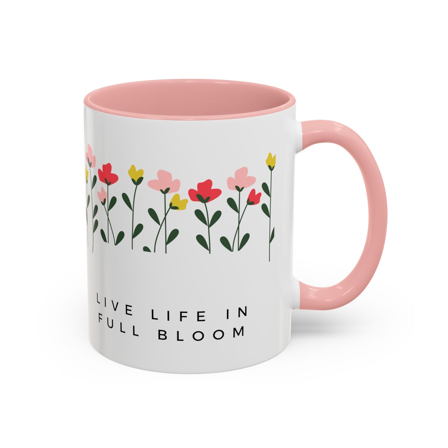 Live Life in Full Bloom Coffee Mug, 11oz - Haute Sail