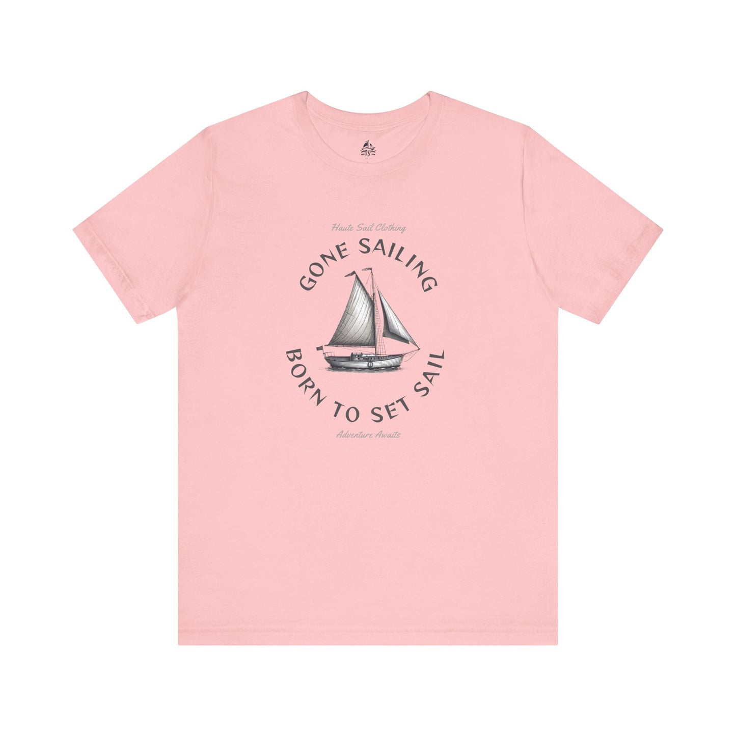 Sailor T-Shirt - Born to Set Sail Design