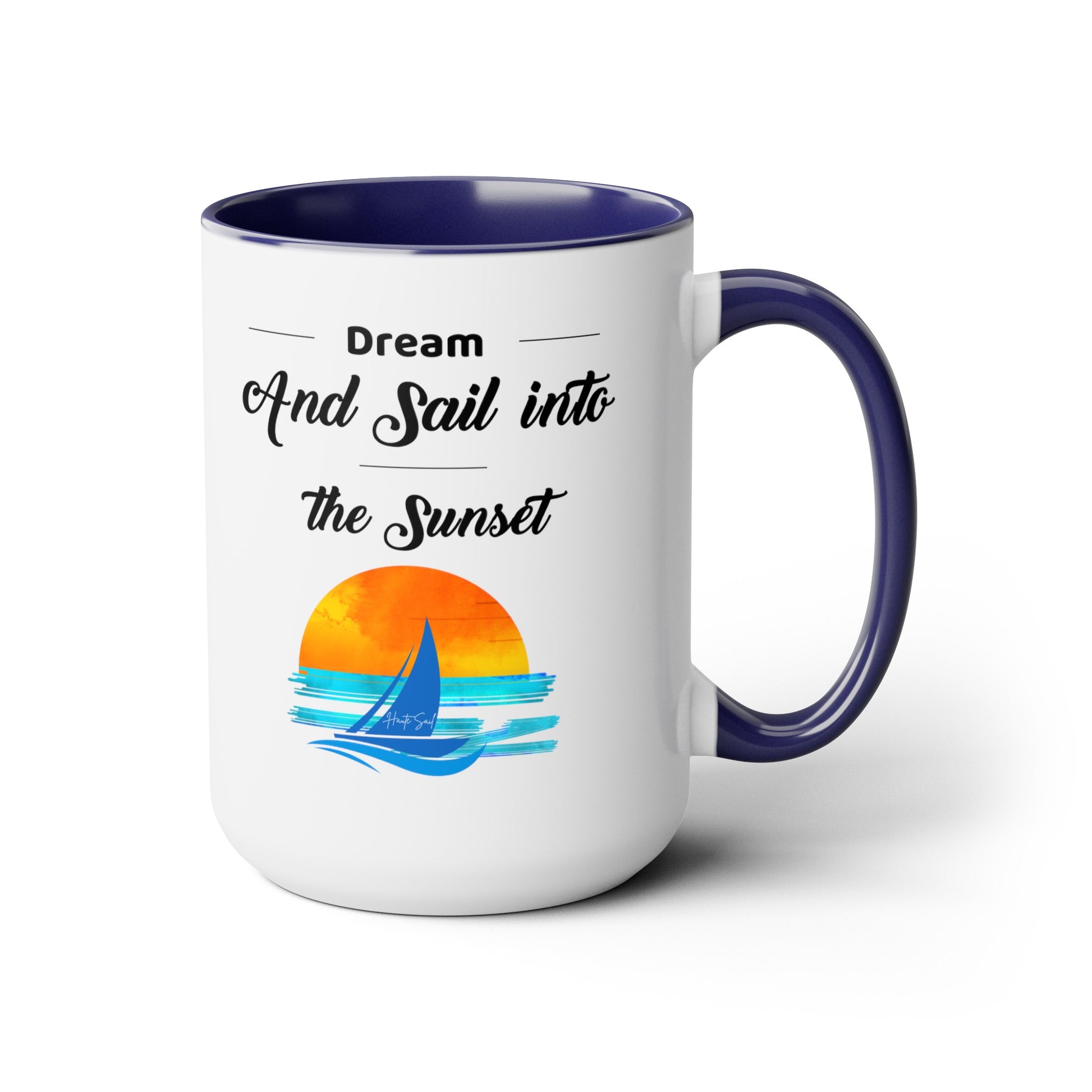 Dream and Sail into the Sunset Two-Tone Coffee Mugs, 15oz - Haute Sail