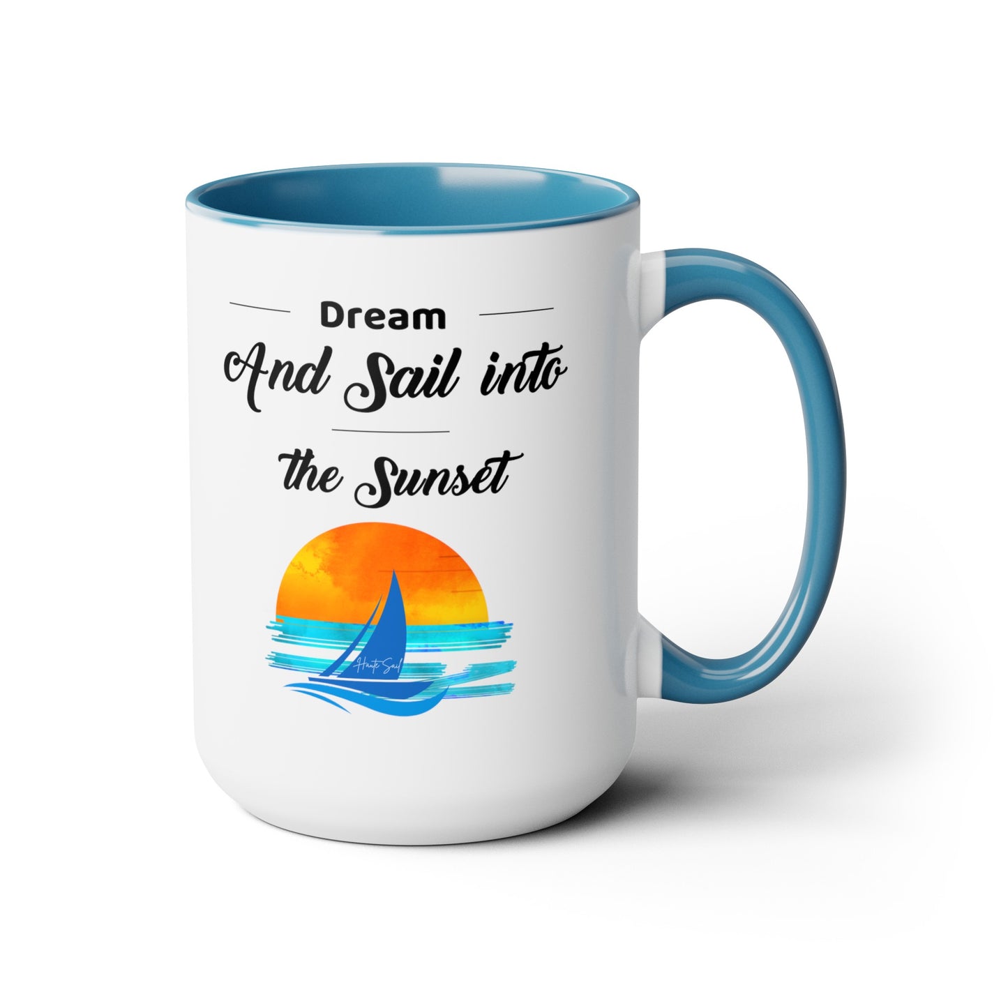 Dream and Sail into the Sunset Two-Tone Coffee Mugs, 15oz - Haute Sail