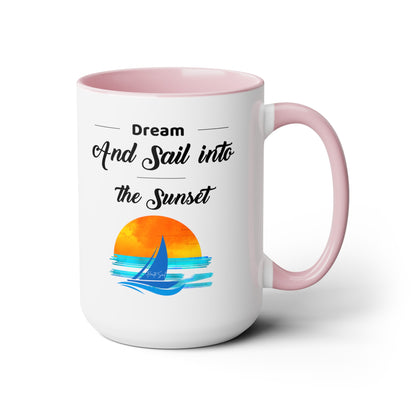 Dream and Sail into the Sunset Two-Tone Coffee Mugs, 15oz - Haute Sail