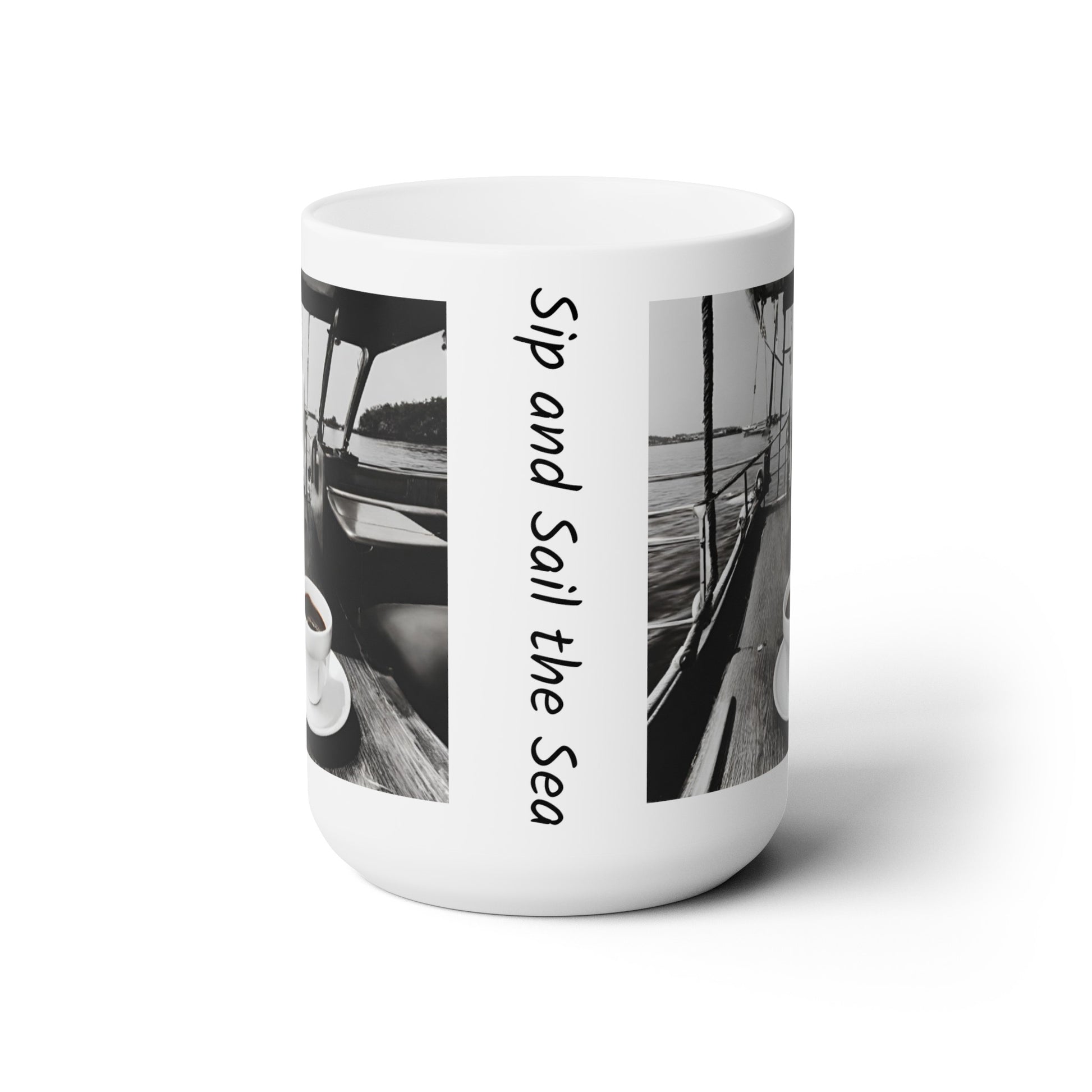 Sip and Sail the Sea Ceramic Mug 15oz - Haute Sail