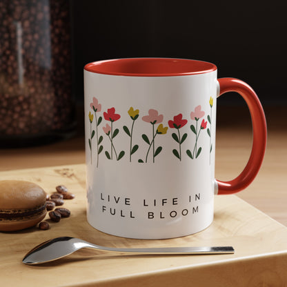 Live Life in Full Bloom Coffee Mug, 11oz - Haute Sail